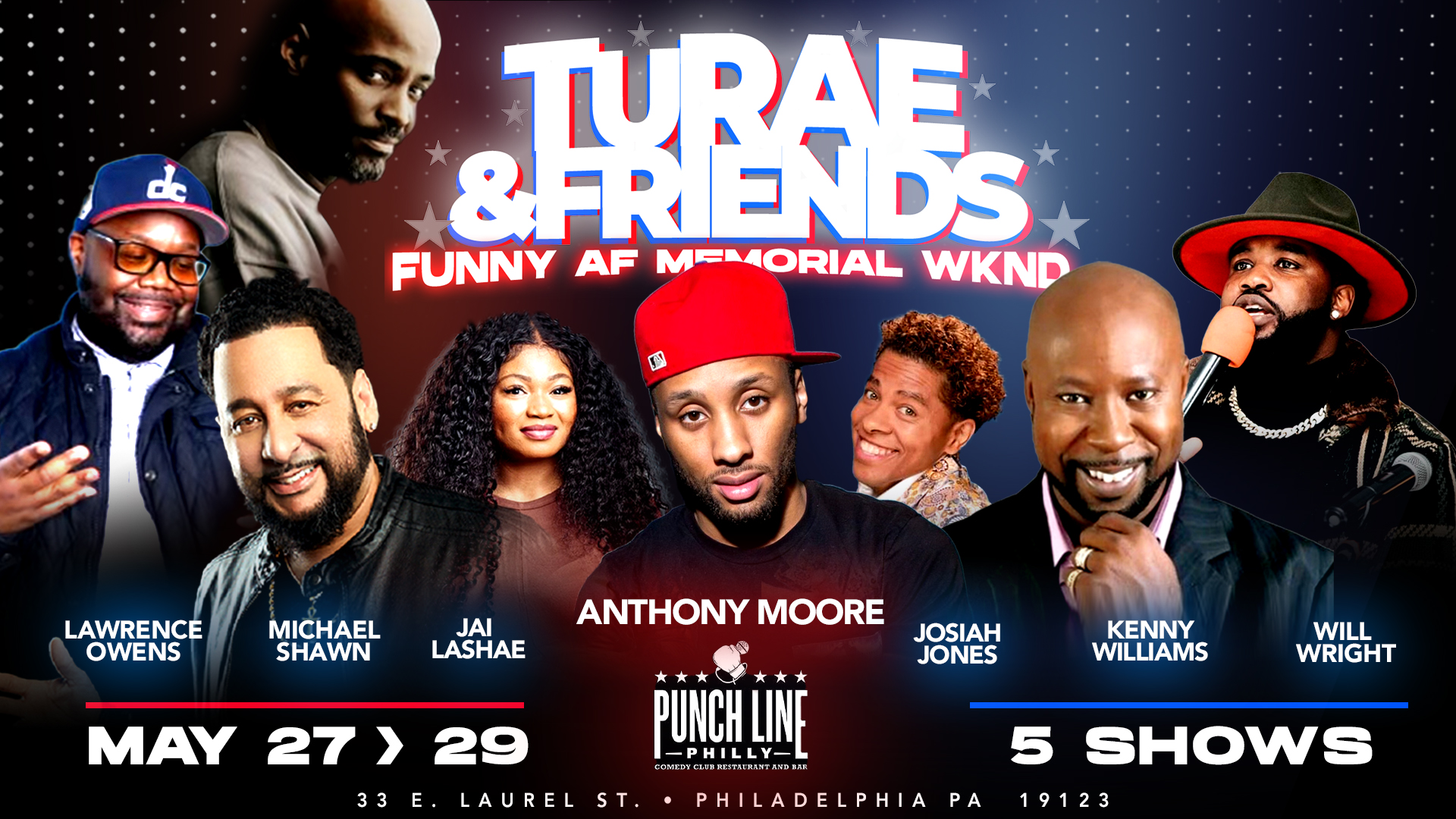 TuRae & Friends! Memorial Day Weekend starring Anthony Moore