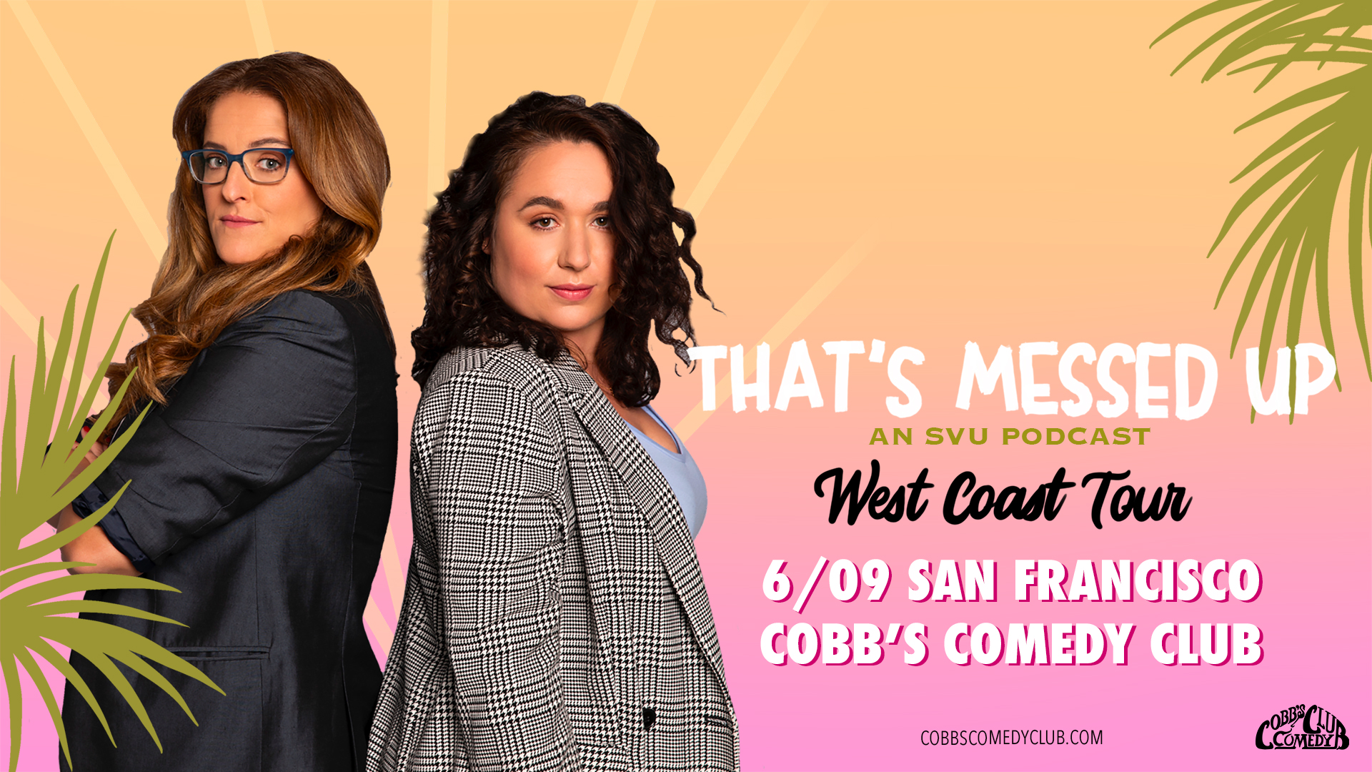 That's Messed Up: An SVU Podcast West Coast Tour
