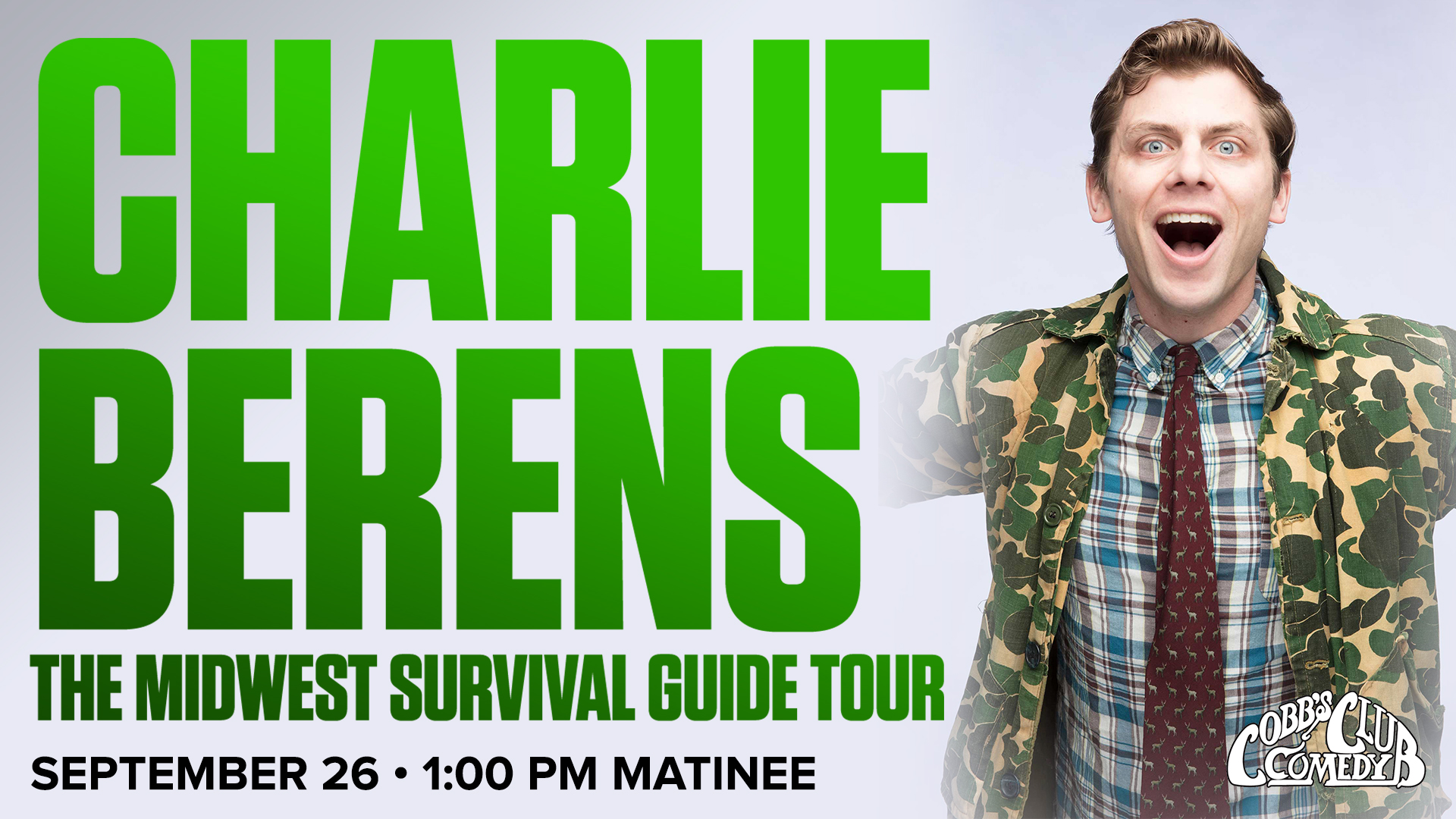 Charlie Berens: The Midwest Survival Guide Tour - 16+ with Paren