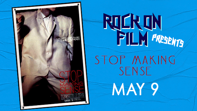 Rock On Film Series - Stop Making Sense