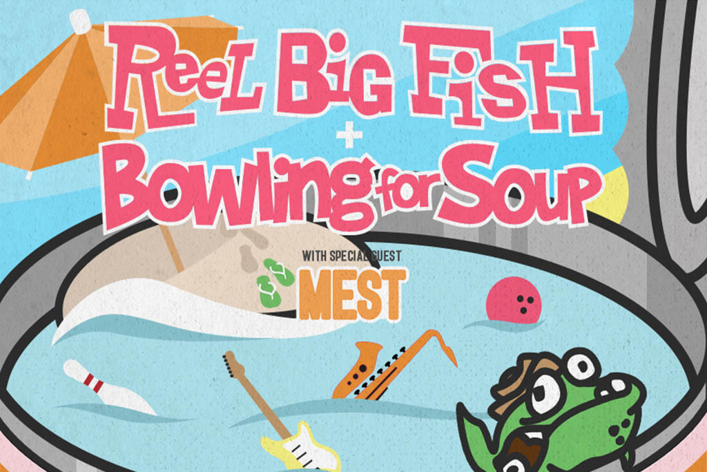 Reel Big Fish & Bowling For Soup